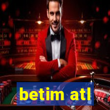 betim atl