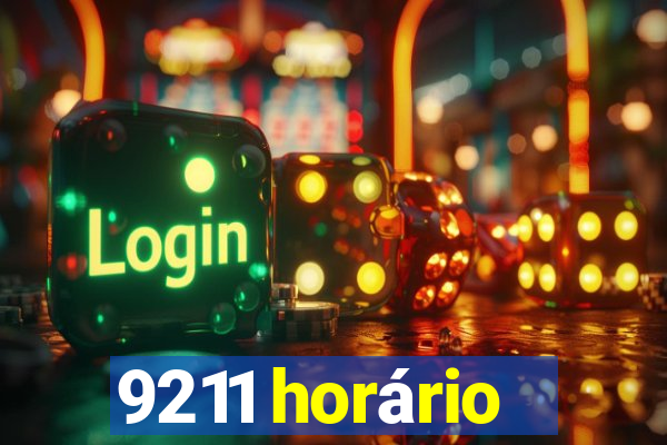 9211 horário