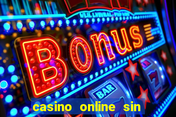 casino online sin deposito bono