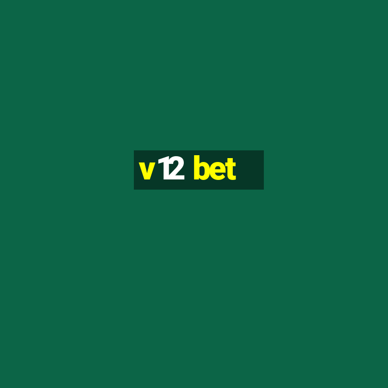 v12 bet