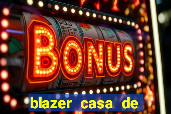 blazer casa de aposta online