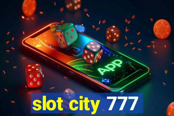 slot city 777