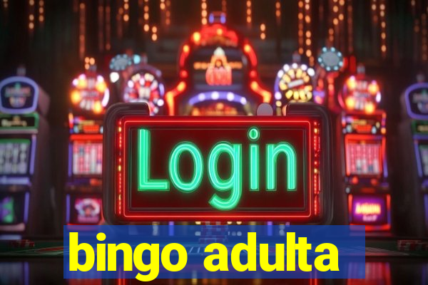 bingo adulta