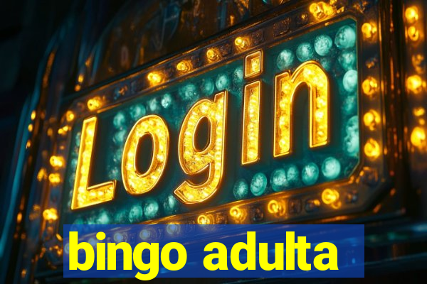 bingo adulta