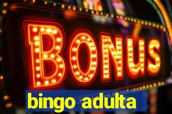 bingo adulta