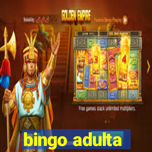 bingo adulta