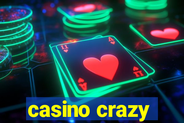 casino crazy