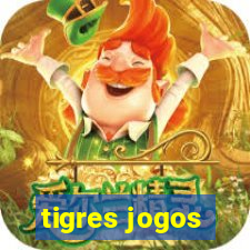 tigres jogos