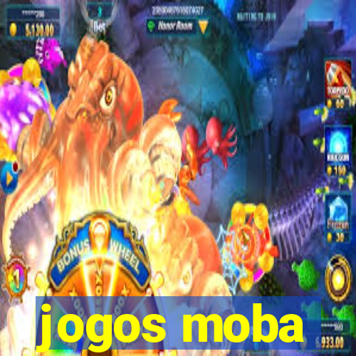 jogos moba