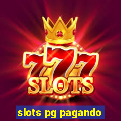 slots pg pagando