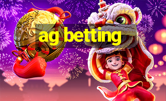 ag betting