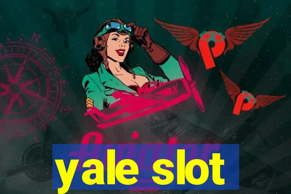 yale slot