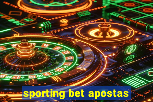 sporting bet apostas