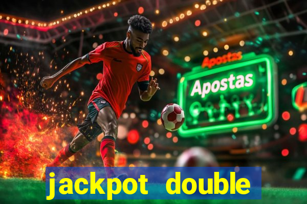 jackpot double casino slots