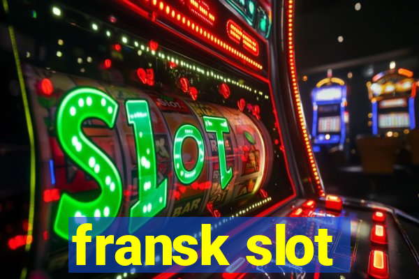 fransk slot