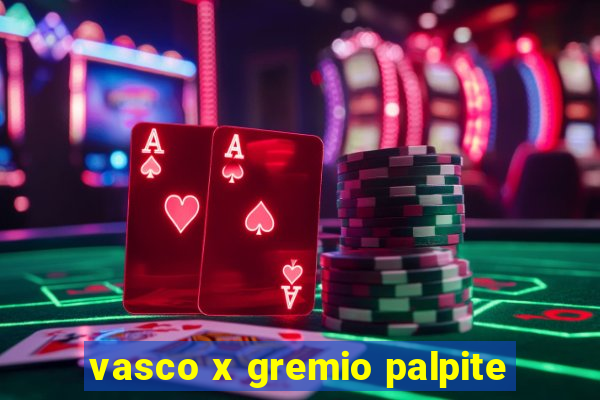 vasco x gremio palpite