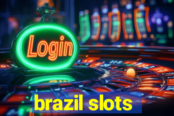 brazil slots