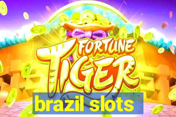 brazil slots