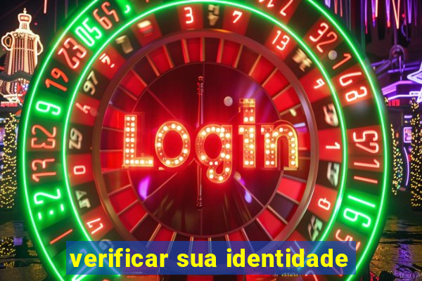 verificar sua identidade