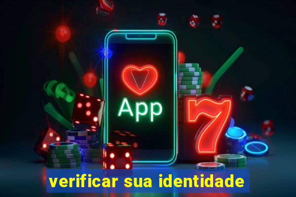 verificar sua identidade