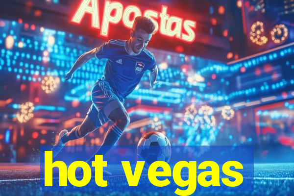 hot vegas