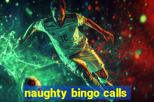 naughty bingo calls