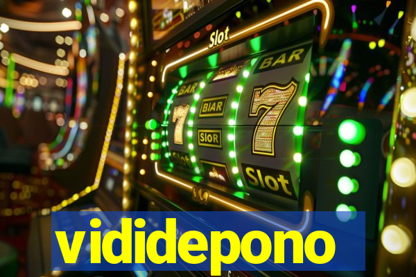 vididepono