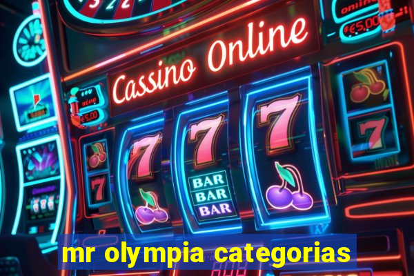 mr olympia categorias