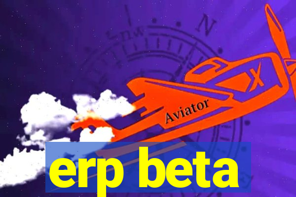 erp beta