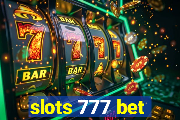 slots 777 bet