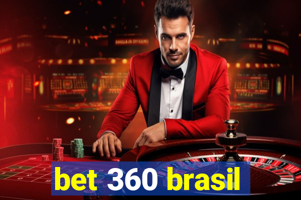 bet 360 brasil