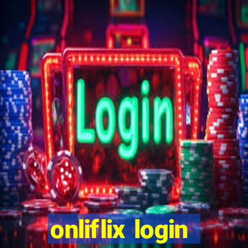 onliflix login