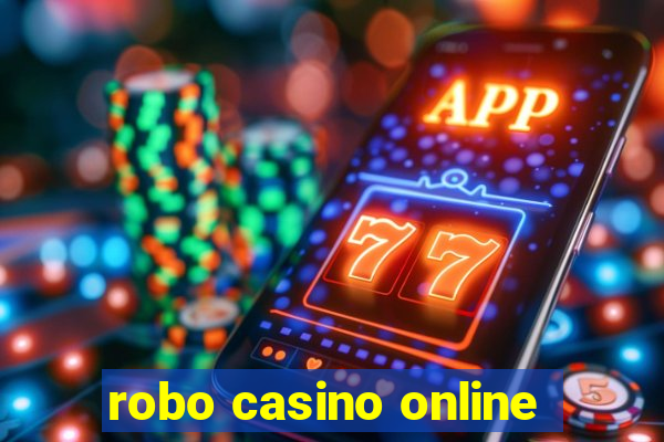 robo casino online