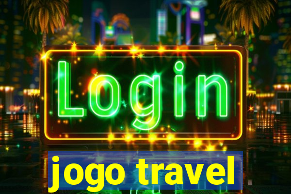 jogo travel