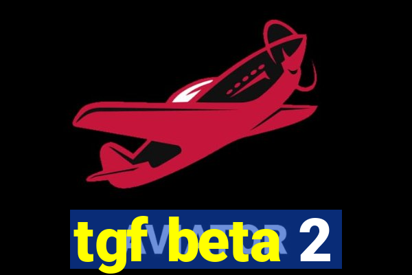 tgf beta 2