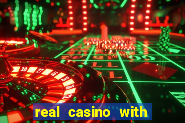 real casino with real money