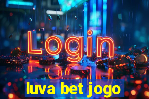 luva bet jogo