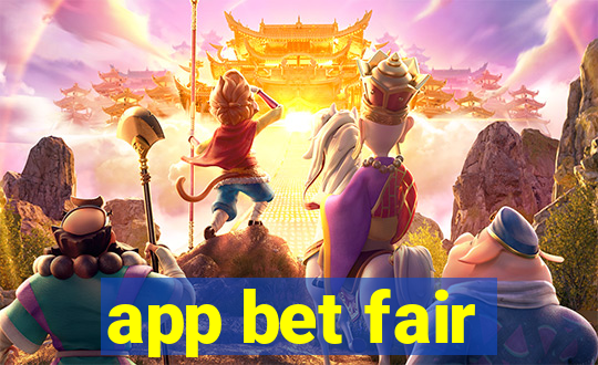 app bet fair