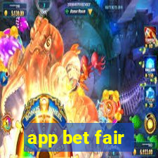 app bet fair