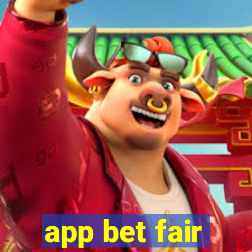 app bet fair