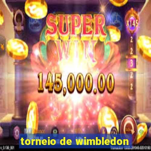 torneio de wimbledon