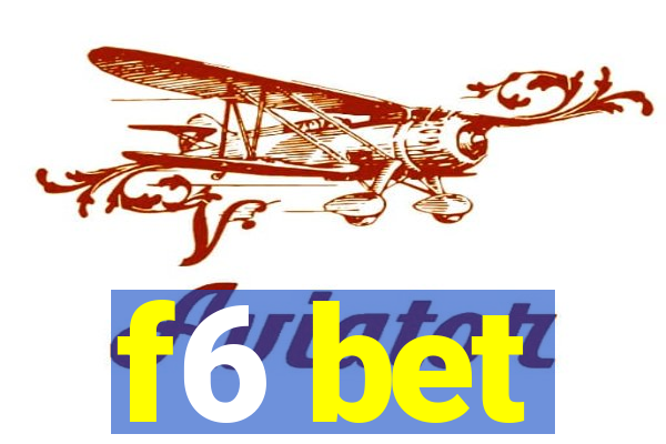 f6 bet