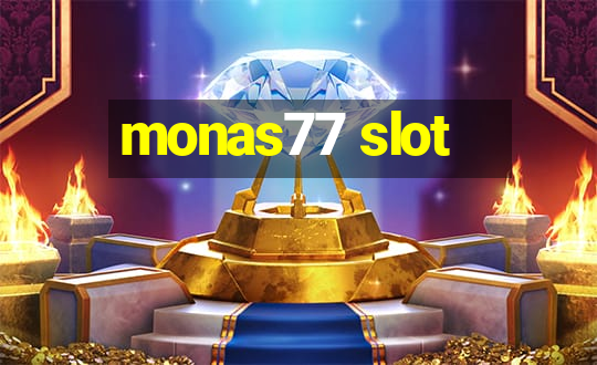 monas77 slot