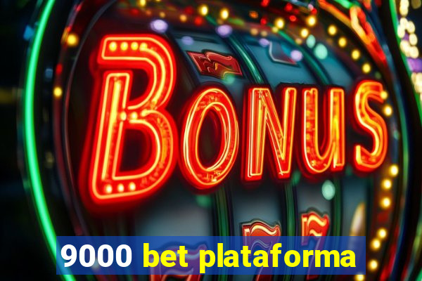 9000 bet plataforma