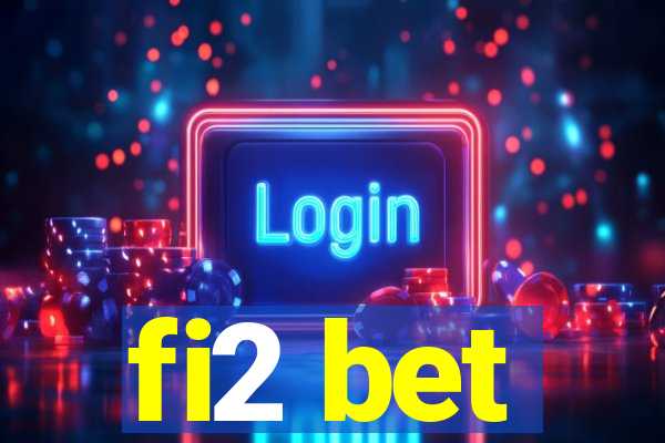 fi2 bet