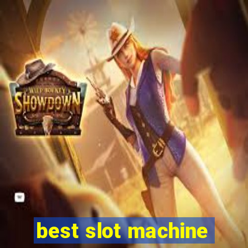 best slot machine