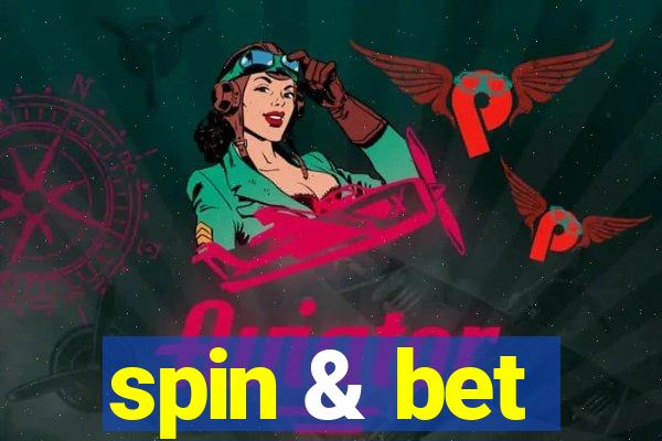 spin & bet