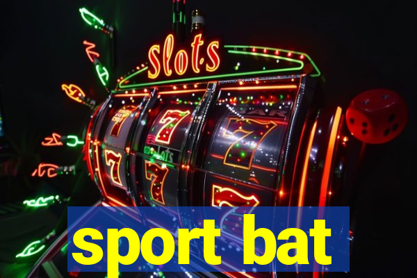 sport bat