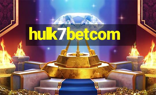 hulk7betcom