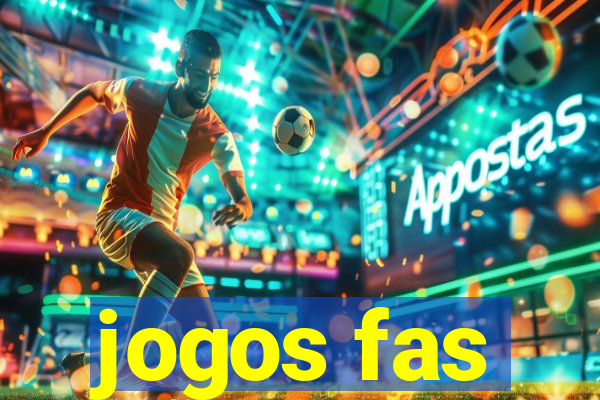 jogos fas